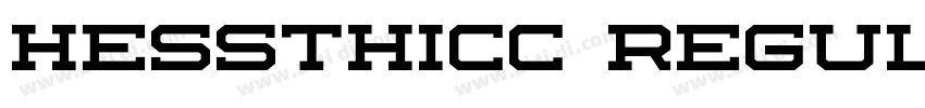 Hessthicc Regular字体转换 Hessthicc Regular字体转换